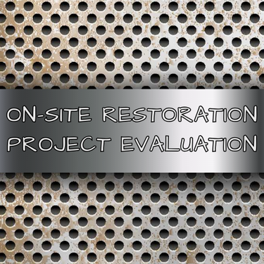 On-Site Restoration Project Evaluation